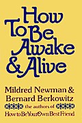 How to Be Awake & Alive