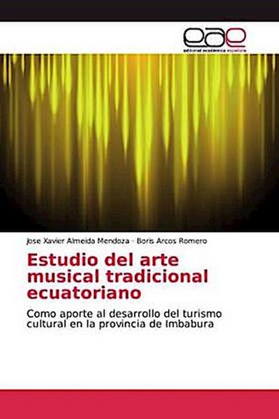 Estudio del arte musical tradicional ecuatoriano