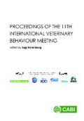 Proceedings of the 11th International Veterinary Behaviour Meeting