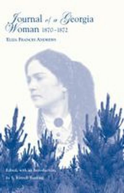 Journal of a Georgia Woman, 1870-1872