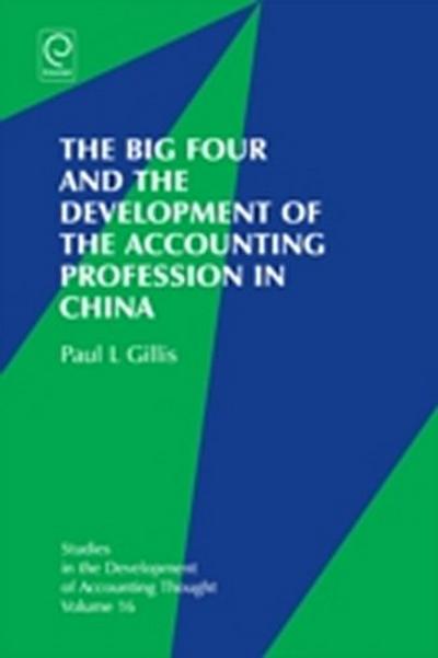 Big Four and the Development of the Accounting Profession in China