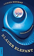 Blauer Elefant: Thriller aus Ägypten