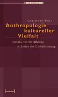Anthropologie kultureller Vielfalt