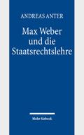 Max Weber und die Staatsrechtslehre