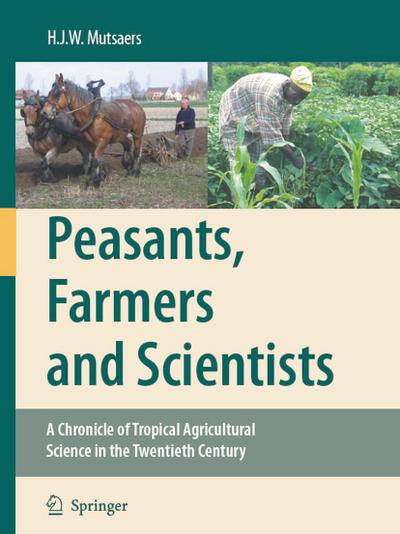 Peasants, Farmers and Scientists