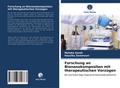 Forschung an Bionanokompositen mit therapeutischen