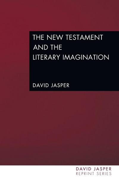 The New Testament and the Literary Imagination