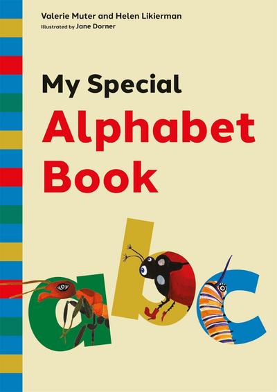 My Special Alphabet Book: A Green-Themed Story and Workbook for Developing Speech Sound Awareness for Children Aged 3+ at Risk of Dyslexia or La