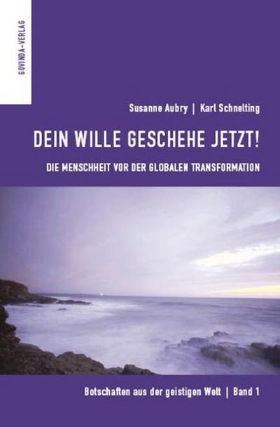 Dein Wille geschehe jetzt!