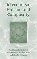Determinism, Holism, and Complexity