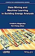 Data Mining and Machine Learning in Building Energy Analysis