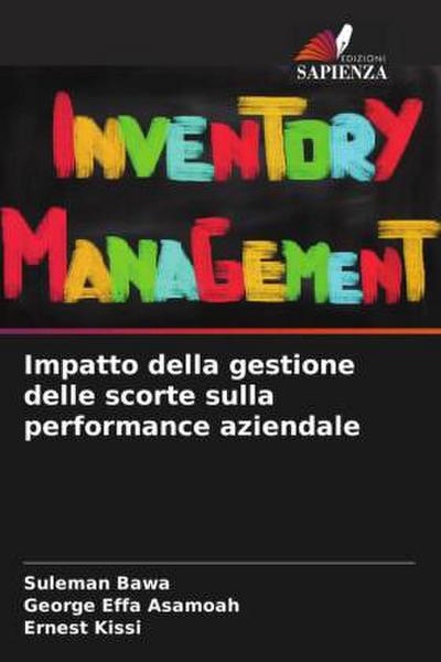 Impatto della gestione delle scorte sulla performance aziendale