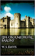 Life on a Mediaeval Barony