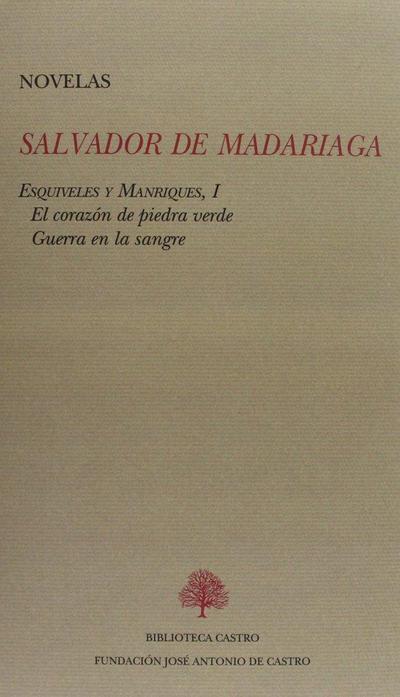 El corazón de piedra verde ; Guerra en la sangre