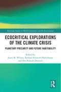 Ecocritical Explorations of the Climate Crisis