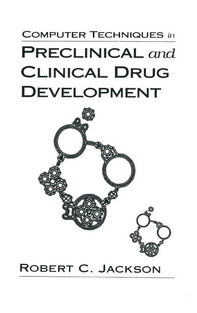 Computer Techniques in Preclinical and Clinical Drug Development