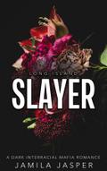 Long Island Slayer