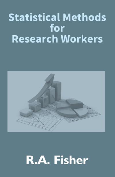 Statistical Methods For Research Workers