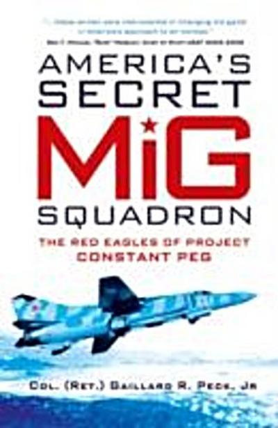 America s Secret MiG Squadron