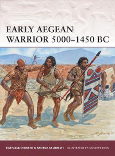 Early Aegean Warrior 5000 1450 BC