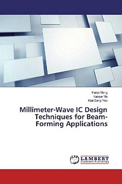 Millimeter-Wave IC Design Techniques for Beam-Forming Applications