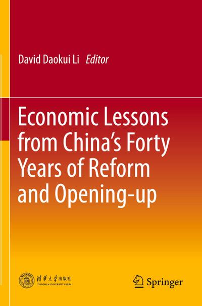 Economic Lessons from China¿s Forty Years of Reform and Opening-up
