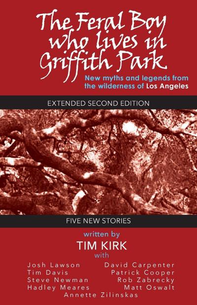 The Feral Boy who lives in Griffith Park