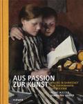 Aus Passion zur Kunst. Werke aus der Sammlung Sander