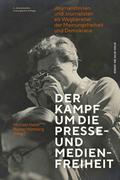 Der Kampf um die Presse- und Medienfreiheit
