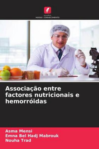 Associação entre factores nutricionais e hemorróidas