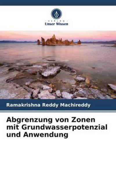 Abgrenzung von Zonen mit Grundwasserpotenzial und Anwendung