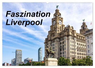 Faszination Liverpool (Wandkalender 2026 DIN A2 quer), CALVENDO Monatskalender
