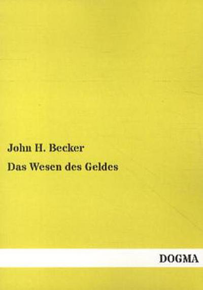 Das Wesen des Geldes