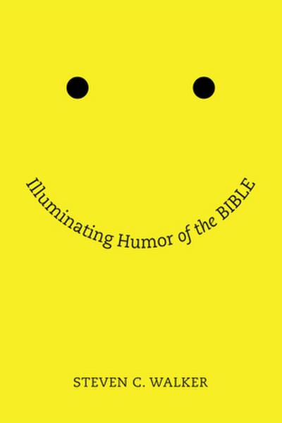 Illuminating Humor of the Bible