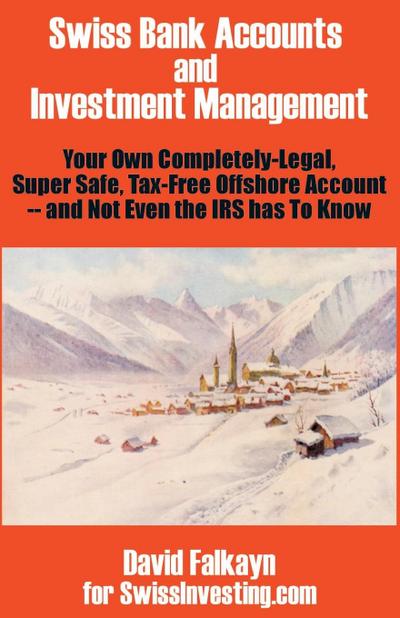 Swiss Bank Accounts and Investment Management