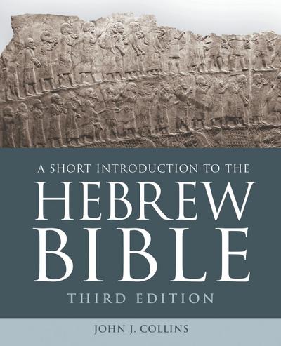 Collins, J: Short Introduction to the Hebrew Bible
