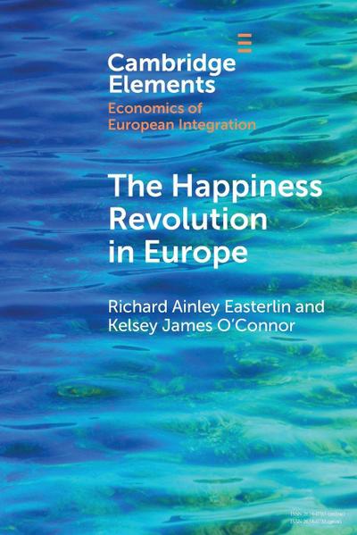 The Happiness Revolution in Europe