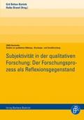 Subjektivität in der qualitativen Forschung