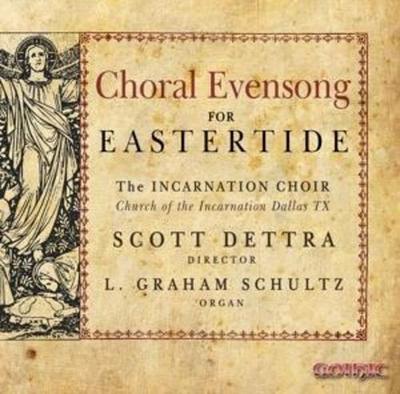 Dettra, S: Choral Evensong for Eastertide