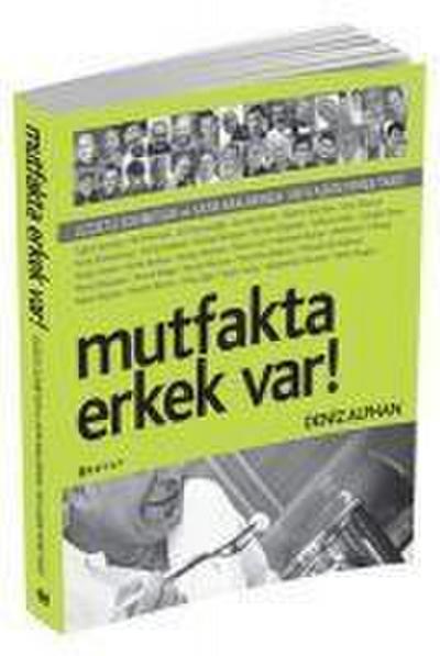 Mutfakta Erkek Var