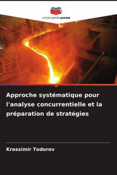 Approche systématique pour l’analyse concurrentielle et la préparation de stratégies