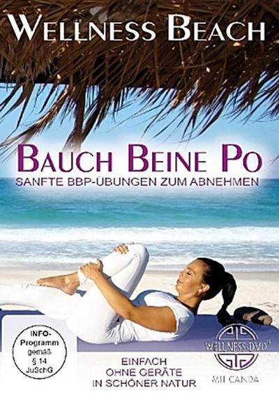 Wellness Beach: Bauch Beine Po - Sanfte BBP-Übungen zum Abnehmen