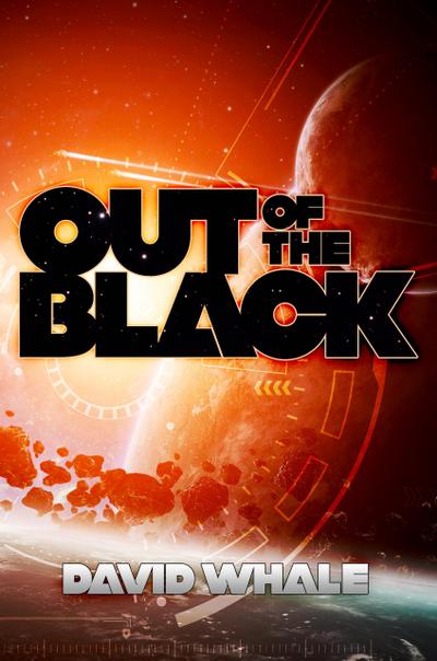 Out of the Black (Radko’s War, #2)