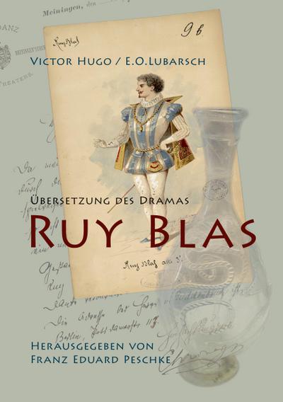 Übersetzung des Dramas Ruy Blas