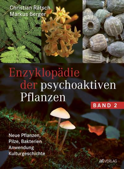 Enzyklopädie der psychoaktiven Pflanzen - Band 2