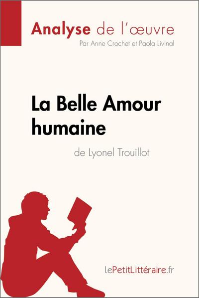 La Belle Amour humaine de Lyonel Trouillot (Analyse de l’oeuvre)