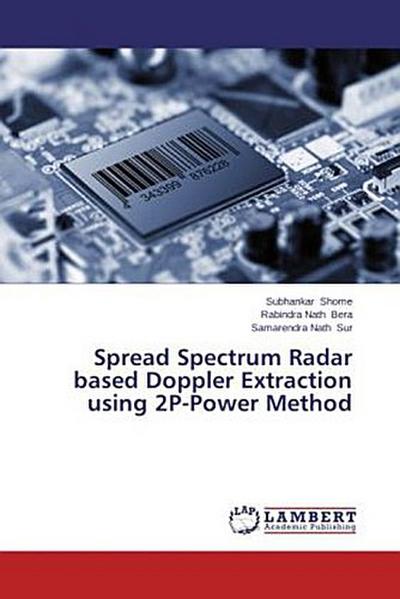 Spread Spectrum Radar based Doppler Extraction using 2P-Power Method