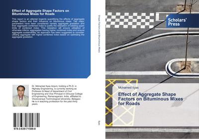 Effect of Aggregate Shape Factors on Bituminous Mixes for Roads