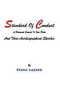Standard Of Conduct and Three Autobiographical Sketches