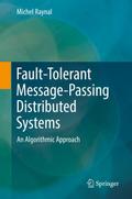 Fault-Tolerant Message-Passing Distributed Systems